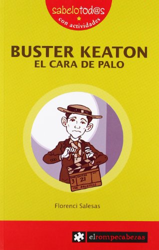 Libro BUSTER KEATON LA CARA DE PALO de FLORENCI SALESAS