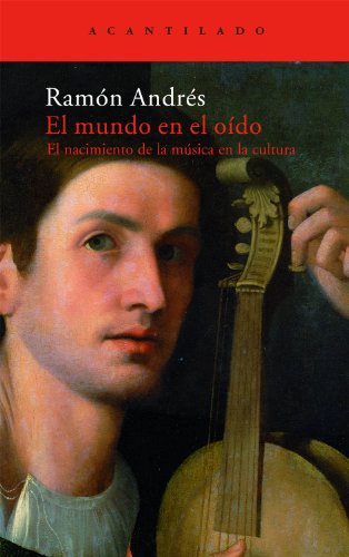 Libro EL MUNDO EN EL OIDO de RAMON ANDRES