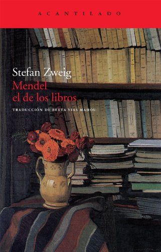 Libro MENDEL EL DE LOS LIBROS de STEFAN ZWEIG