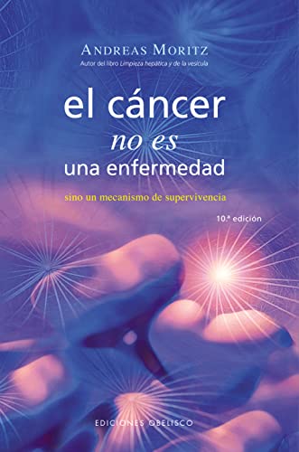 Libro El Cancer No Es Una Enfermedad