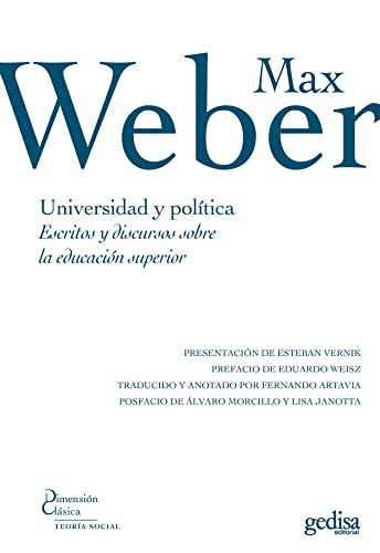 Libro UNIVERSIDAD Y POLITICA ESCRITOS Y DISCURSOS SOBRE LA EDUCACION de MAX WEBER