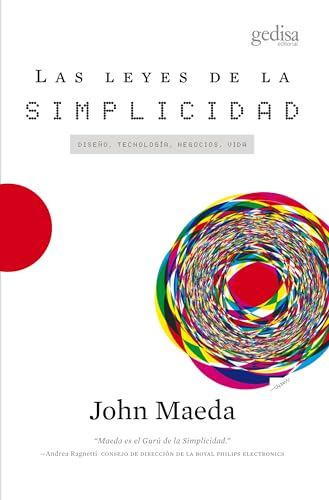 Libro LAS LEYES DE LA SIMPLICIDAD DISENO TECONOLOGICA NEGOCIOS VIDA de JOHN MAEDA