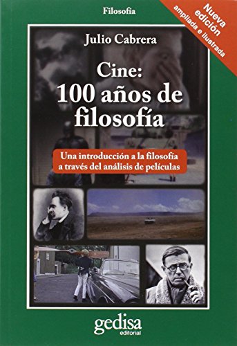 Libro CINE 100 ANOS DE FILOSOFIA de JULIO CABRERA