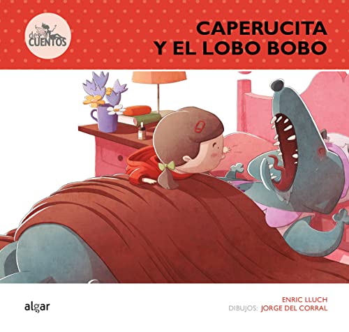 Libro CAPERUCITA Y EL LOBO BOBO de ENRIC LLUCH