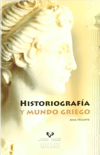 Libro Historiografia Y Mundo Griego