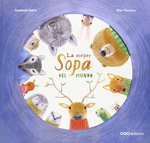 Libro LA MEJOR SOPA DEL MUNDO de SUSANNA ISERN