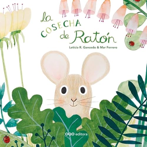 Libro LA COSECHA DE RATON de LETICIA R GANCEDO