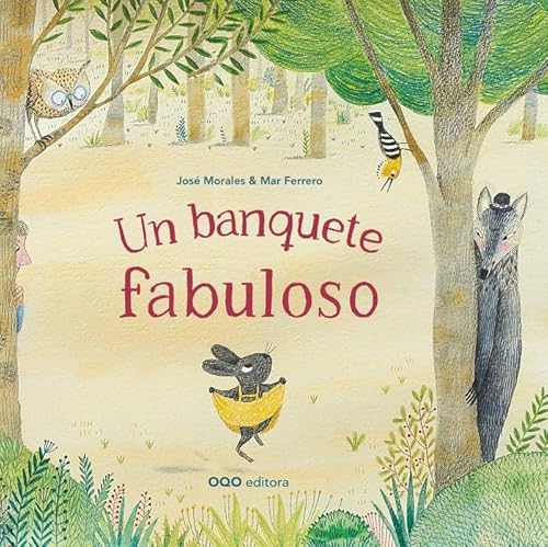 Libro UN BANQUETE FABULOSO de JOSE MORALES