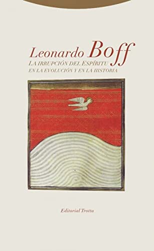 Libro LA IRRUPCION DEL ESPIRITU EN LA EVOLUCIO de LEONARDO BOFF
