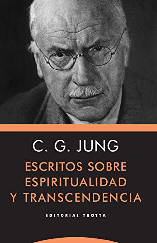 Libro ESCRITOS SOBRE ESPIRITUALIDAD Y TRANSCENDENCIA de C G JUNG