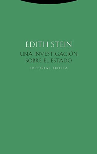 Libro UNA INVESTIGACION SOBRE EL ESTADO de EDITH STEIN