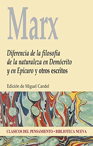 Libro MARX DIFERENCIA DE LA FILOSOFIA DE LA NATURALEZA EN DEMOCRITO Y EN EPICURO Y OTROS ESCRITOS de MIGUEL CANDEL