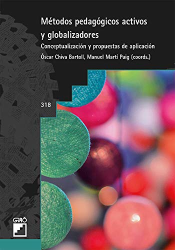 Libro METODOS PEDAGOGICOS ACTIVOS Y GLOBALIZADORES de OSCAR CHIVA
