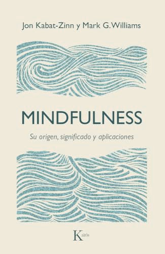 Libro MINDFULNESS SU ORIGEN SIGNIFICADO Y APLICACIONES de VARIOS