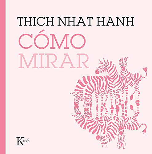 Libro COMO MIRAR de THICH NHAT HANH