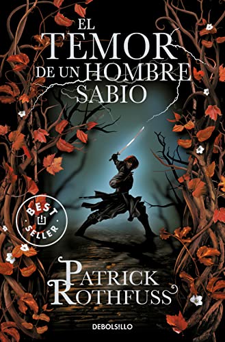 Libro EL TEMOR DE UN HOMBRE SABIO de PATRICK ROTHFUSS