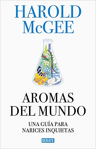 Libro AROMAS DEL MUNDO de HAROLD MCGEE