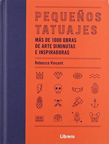 Libro PEQUENOS TATUAJES de REBECCA VINCENT