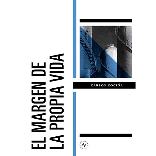 Libro EL MARGEN DE LA PROPIA VIDA de CARLOS COCI?A