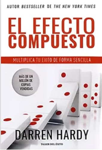 Libro El Efecto Compuesto