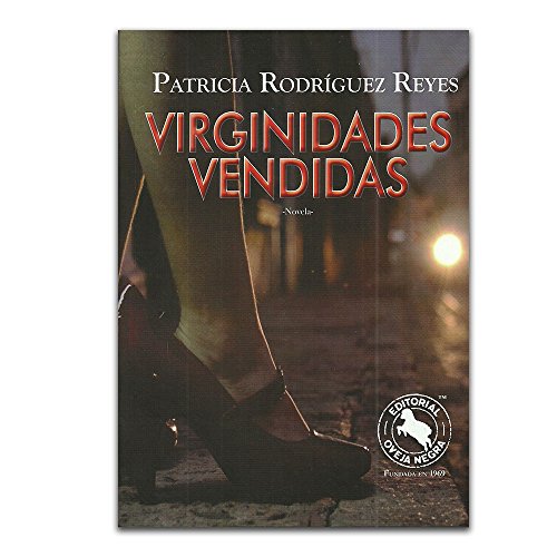 Libro VIRGINIDADES VENDIDAS de PATRICIA RODRIGUEZ REYES