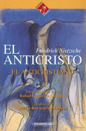 Libro EL ANTICRISTO EL ANTICRISTIANO de FRIEDRICH NIETZSCHE