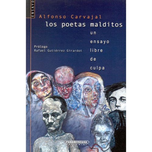 Libro Los Poetas Malditos Un Ensayo Libre De Culpa