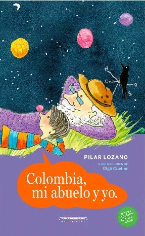 Libro COLOMBIA MI ABUELO Y YO de PILAR LOZANO