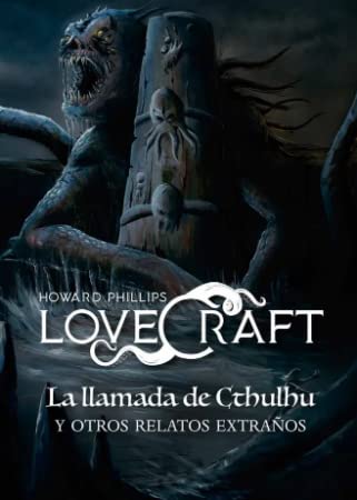 Libro LA LLAMADA DE CTHULHU Y OTROS RELATOS EXTRANOS de HOWARD PHILLIPS LOVECRAFT