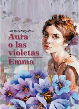 Libro Aura O Las Violetas Emma