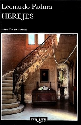 Libro HEREJES de LEONARDO PADURA