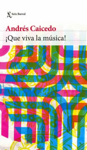 Libro Que Viva La Musica Tapa Dura
