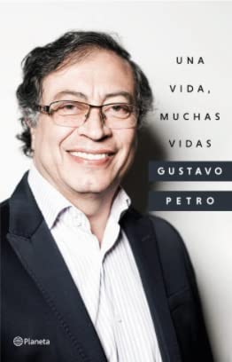 Libro UNA VIDA MUCHAS VIDAS de GUSTAVO PETRO