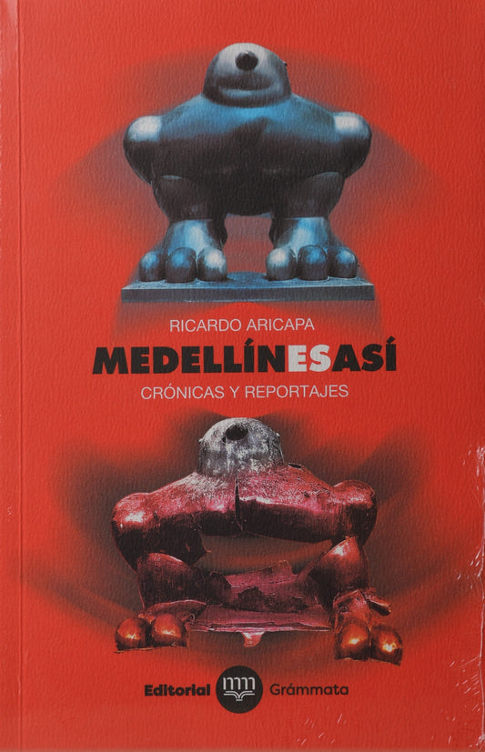 Libro MEDELLIN ES ASI EDICION 3 de RICARDO ARICAPA