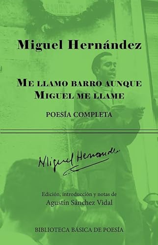 Libro ME LLAMO BARRO AUNQUE MIGUEL ME LLAME de MIGUEL HERNANDEZ