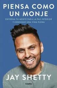 Libro PIENSA COMO UN MONJE de JAY SHETTY