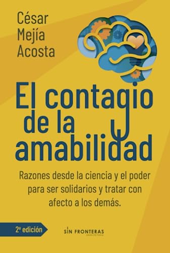 Libro EL CONTAGIO DE LA AMABILIDAD de CESAR MEJIA ACOSTA