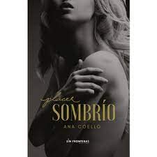 Libro PLACER SOMBRIO de ANA COELLO