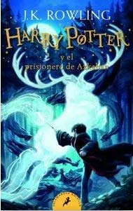 Libro HARRY POTTER Y EL PRISIONERO DE AZKABAN 3 RUSTICA de J K ROWLING