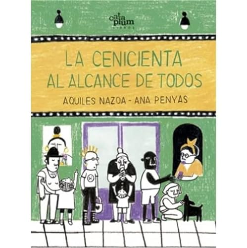 Libro LA CENICIENTA AL ALCANCE DE TODOS de AQUILES NAZOA ANA PENYAS