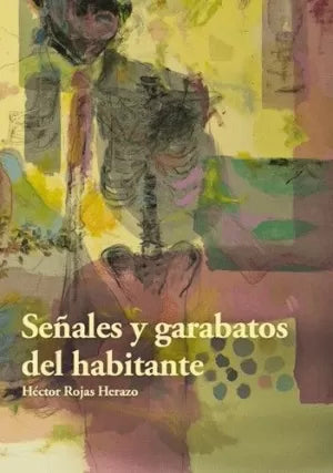 Libro Señales Y Garabatos Del Habitante