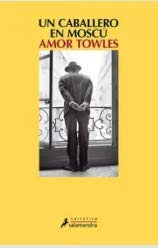 Libro UN CABALLERO EN MOSCU de AMOR TOWLES