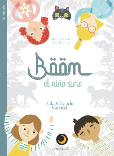 Libro BOOM EL NINO SIRIO de LUA Y LIZARDO CARVAJAL