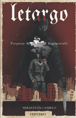 Libro Letargo Pesquisas De Un Honor Fragmentad