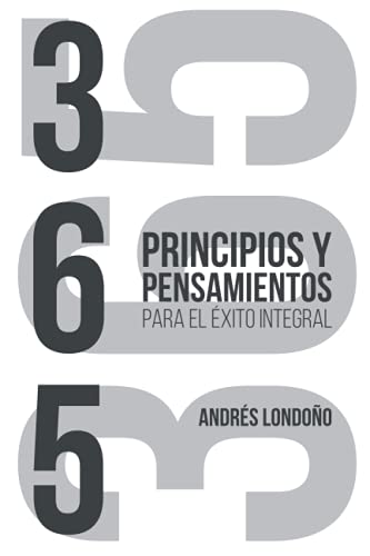 LIBRO 365 PRINCIPIOSY PENSAMIENTOS PARA EL EXITO INTEGRAL