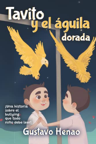 Libro TAVITO Y EL AGUILA DORADA de GUSTAVO HENAO