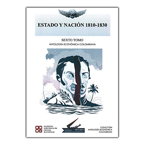 Libro ESTADO Y NACION 1810-1830 SEXTO TOMO de VARIOS