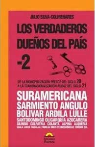 Libro LOS VERDADEROS DUENOS DEL PAIS de  JULIO SILVA COLMENARES