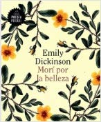 Libro MORI POR LA BELLEZA de EMILY DICKINSON