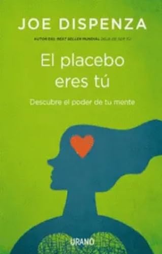 Libro El Placebo Eres Tu